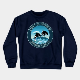 Orca Killer Whale, Making waves Crewneck Sweatshirt